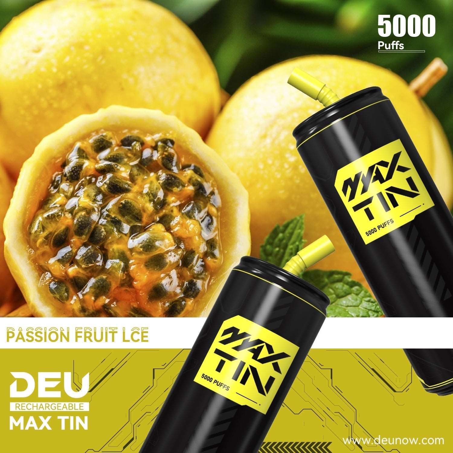 DEU MAX TIN - Passion Fruit Ice