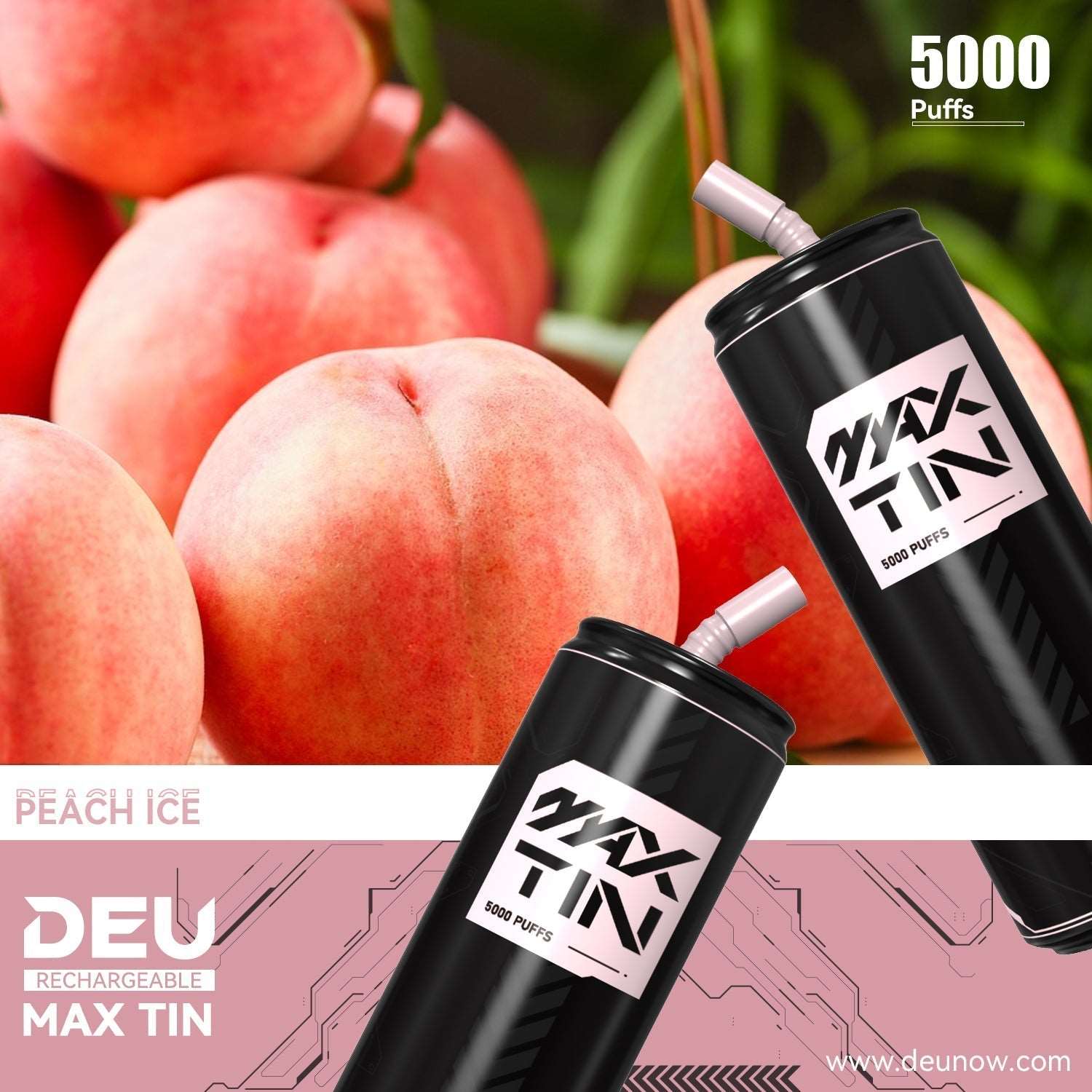 DEU MAX TIN - Peach Ice